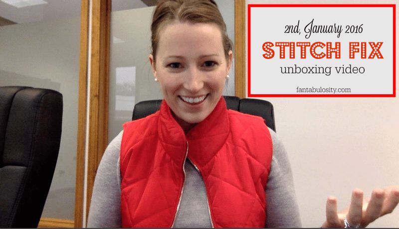 January 2016 Stitch Fix Review Unboxing Video fantabulosity.com
