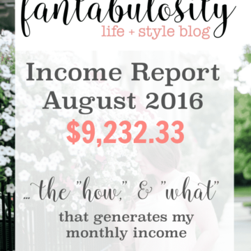Blog Income Report: August 2016 Fantabulosity