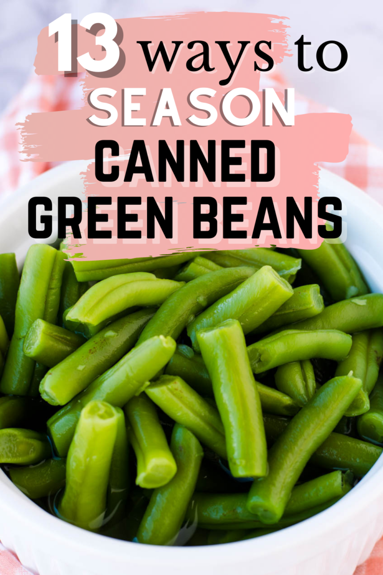 13-ways-to-make-canned-green-beans-taste-better-fantabulosity