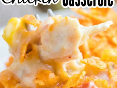 Close up of Doritos Chicken Casserole on fork. Text on image of recipe name.