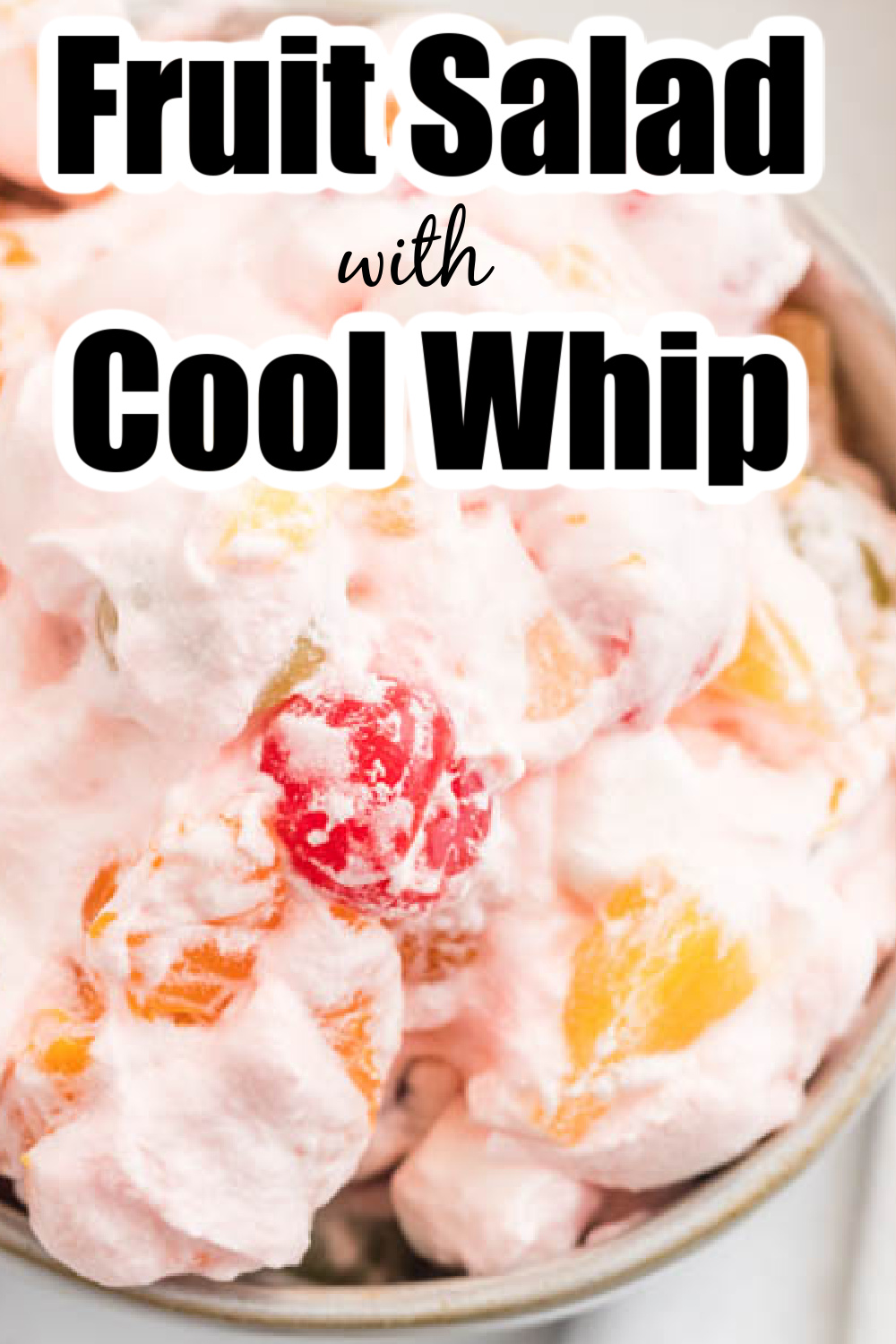 Fruit Salad With Cool Whip Fantabulosity   Fruit Salad With Cool Whip Ambrosia Salad 