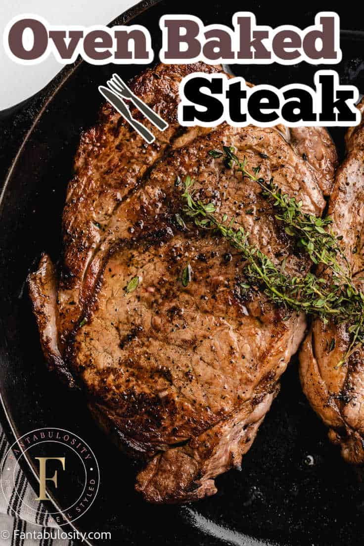 The BEST! How to Cook Steak in the Oven Super Easy and Delicious