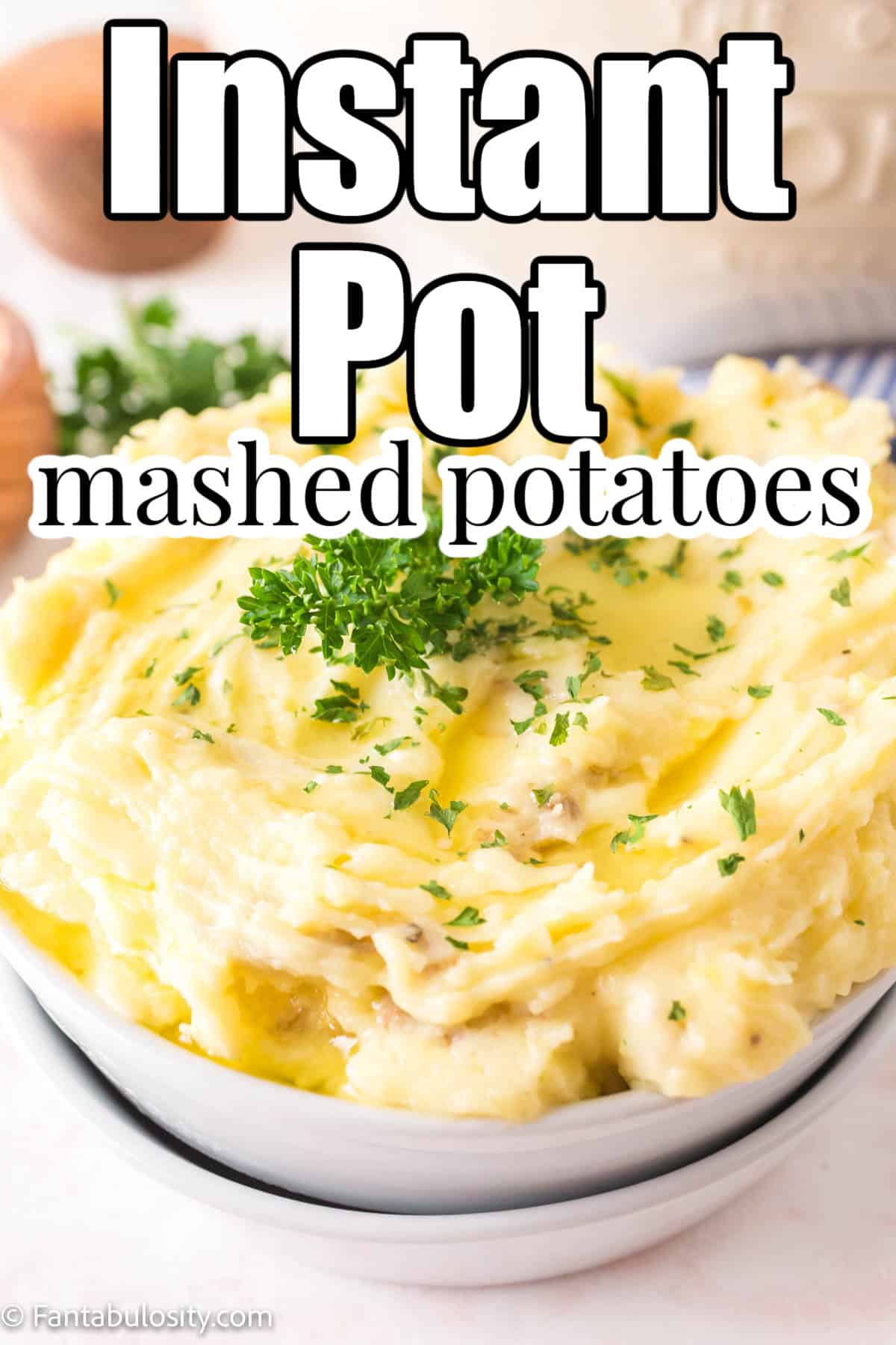 Instant Pot Mashed Potatoes - Fantabulosity