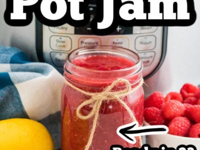 Jar of raspberry jam in front of Instant Pot with text on image