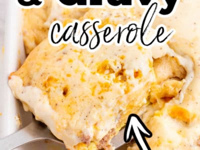 Biscuit and gravy casserole being served out of dish with text on image