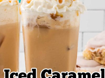 a glass filled with iced caramel latte with text on the image too