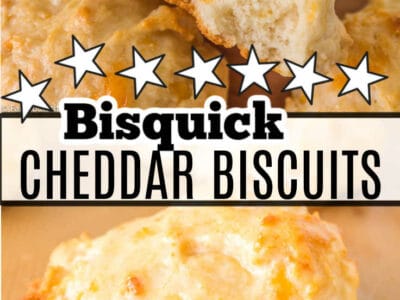 Collage with text and images of Bisquick Cheddar Biscuits