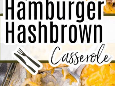 Hamburger hashbrown casserole images, showing a close up, with text on image.