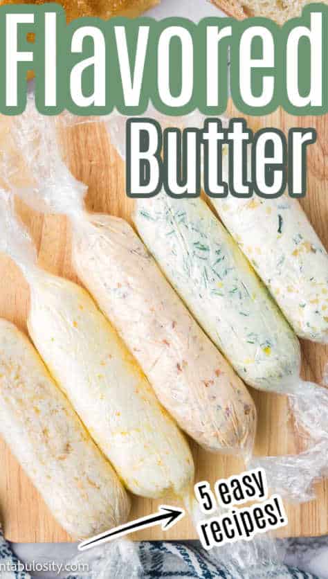 Flavored Butter Recipes (Compound Butter) - Fantabulosity