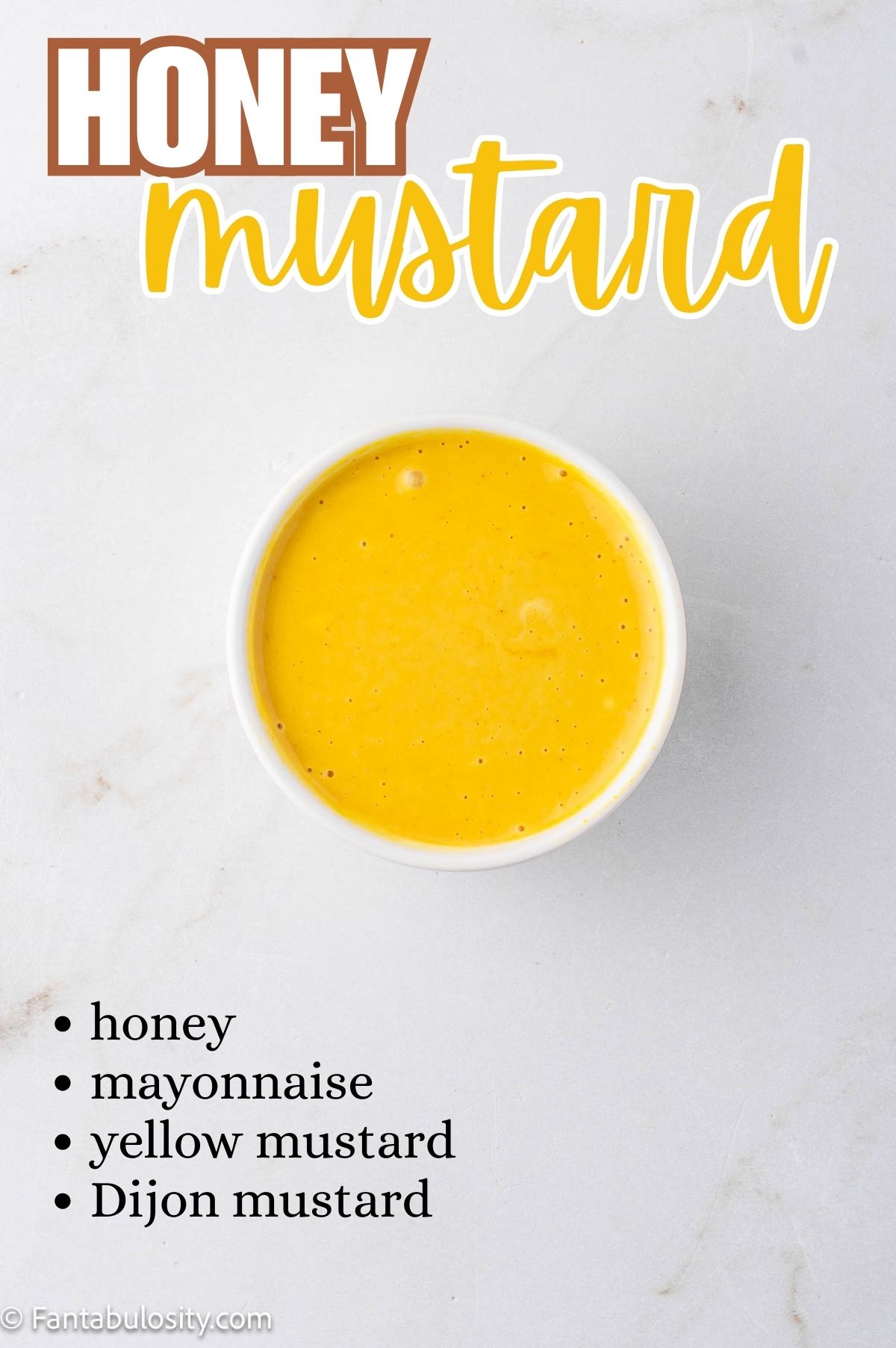 Honey mustard in small bowl, with list of ingredients of how to make the recipe.