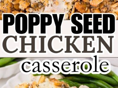 Poppy seed chicken casserole in baking dish and on plate.