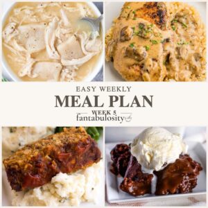 Collage of chicken and dumplings, smothered pork chops, stuffing meatloaf, and hot fudge cake, labeled Easy Weekly Meal Plan, Week 5.
