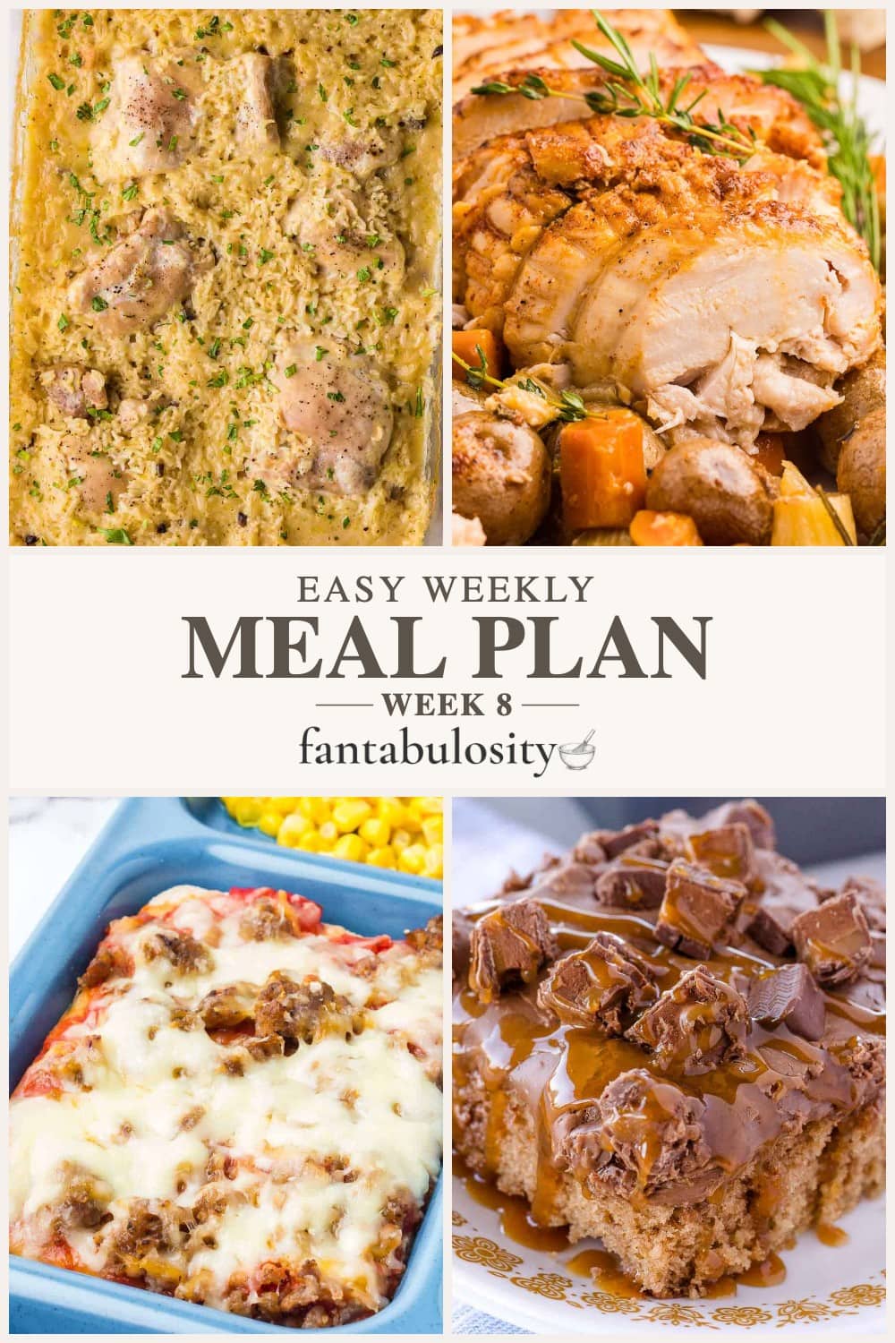 Collage of chicken and rice casserole, crock pot turkey breast, school pizza, and Milky Way cake, labeled Easy Weekly Meal Plan, Week 8.
